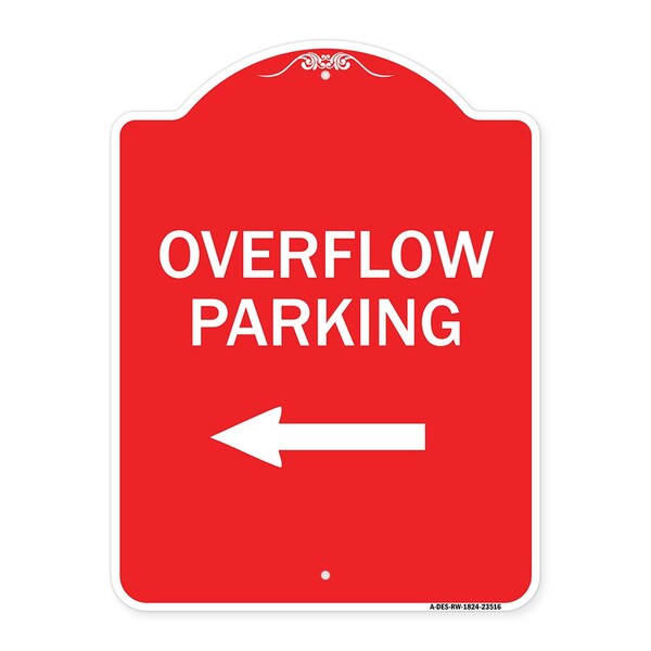 Overflow Parking with Left Arrow, Red & White Aluminum Architectural Sign, 18" x 24", RW-1824-23516